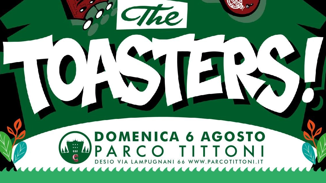 The Toasters @http://parcotittoni.it