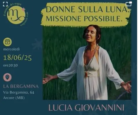 Donne sulla Luna: missione possibile. La serata ad Arcore con Lucia Giovannini