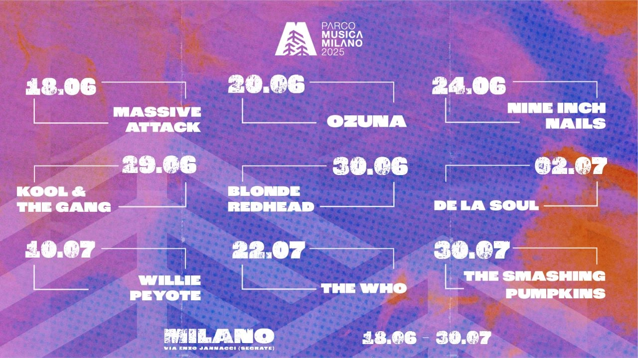 Gli eventi al Parco della Musica Milano - PMM dal 18 giugno al 30 luglio 2025: 9 concerti col meglio della musica internazionale