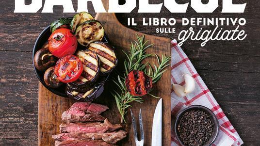 il libro che svela i segreti del barbecue