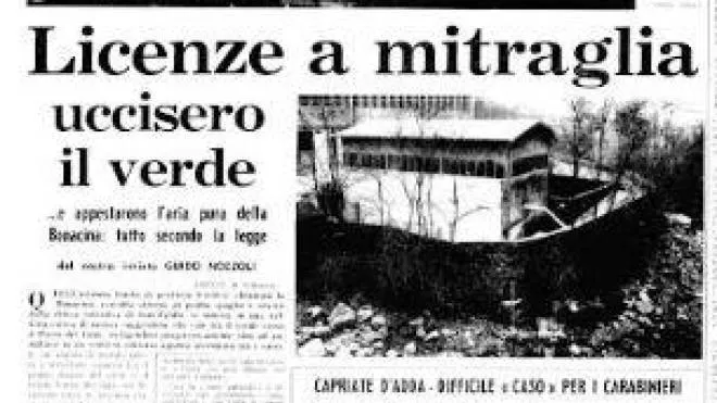 L’inchiesta sul Lecchese violentato dal cemento uscita sul Giorno del 9 febbraio 1972 a firma dell’inviato Guido Nozzoli